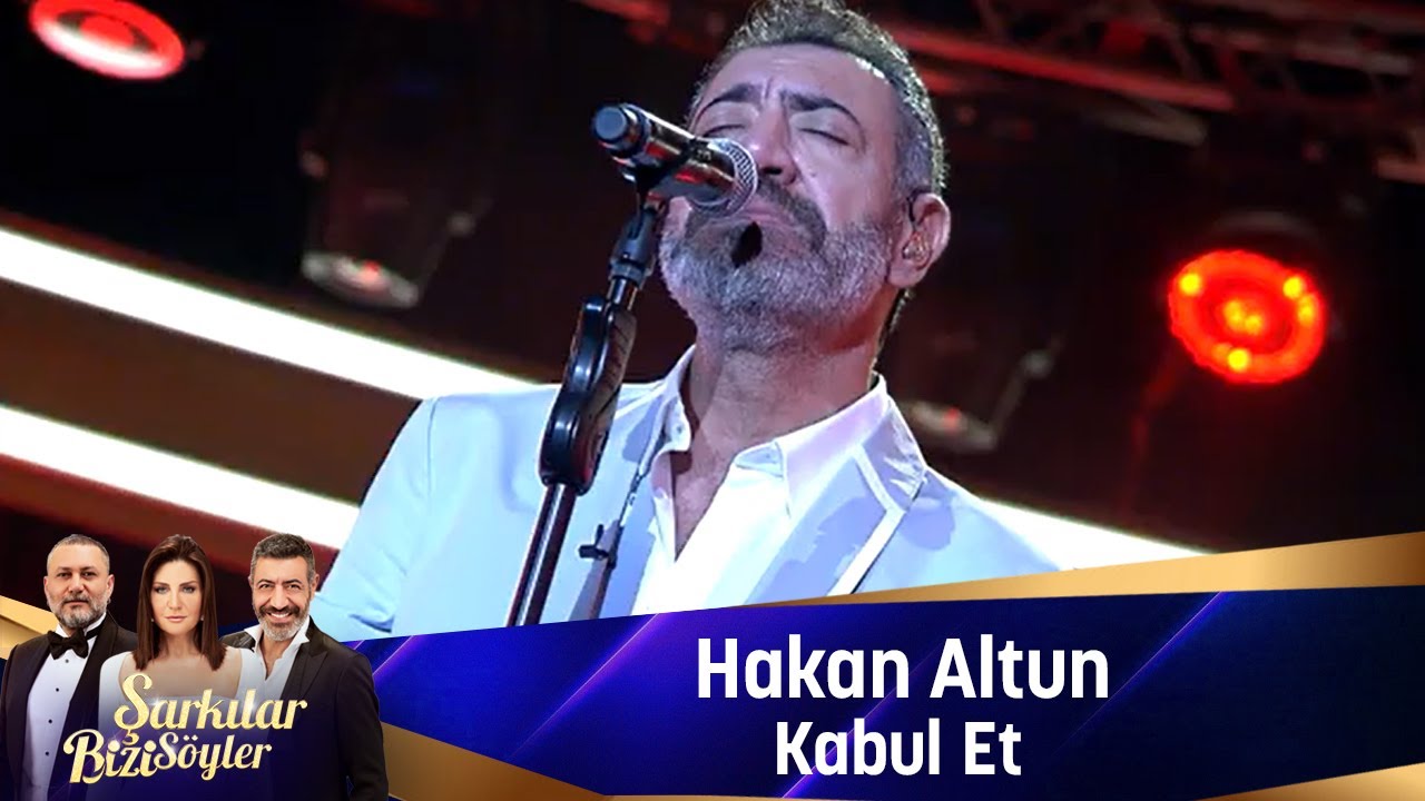 Hakan Altun - KABUL ET